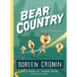 Bear Country: Bearly a Misadventure - Hardcover
