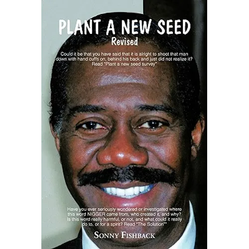 Plant a New Seed: Revised 2 - Paperback
