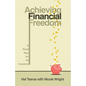 Achieving Financial Freedom: A Roadmap for All Investors - Paperback