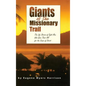 Giants of the Missionary Trail - Hardcover
