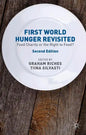 First World Hunger Revisited: Food Charity or the Right to Food? - Paperback