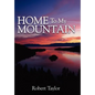 Home To My Mountain - Hardcover