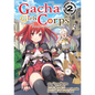 Gacha Girls Corps Vol. 2 (Manga) - Paperback