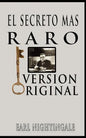 El Secreto Mas Raro (The Strangest Secret) - Paperback