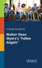 A Study Guide for Walter Dean Myers's "Fallen Angels" - Paperback