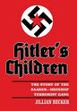 Hitler's Children: The Story of the Baader-Meinhof Terrorist Gang - Hardcover