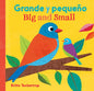 Grande Y Pequeño / Big and Small - Board Book