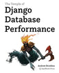 The Temple of Django Database Performance - Paperback