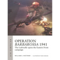 Operation Barbarossa 1941: The Luftwaffe Opens the Eastern Front Campaign - Paperback