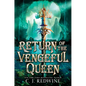 Return of the Vengeful Queen - Hardcover