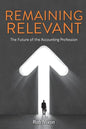 Remaining Relevant - The future of the accounting profession - Paperback