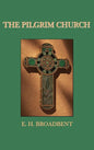 The Pilgrim Church - Hardcover