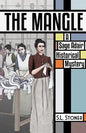 The Mangle: A Sage Adair Historical Mystery - Paperback