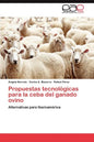 Propuestas tecnológicas para la ceba del ganado ovino - Paperback