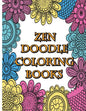 Zendoodle Coloring Books: Calming Stress Reliever and Relax Coloring Books Doodle Design - Paperback