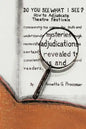 Do You See What I See?: How to Adjudicate Theatre Festivals - Paperback