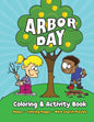 Arbor Day Coloring & Activity Book: Mazes, Coloring Pages, Word Search Puzzles - Paperback