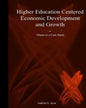 Higher Education Centered Economic Development and Growth: Ghana as Case Study - Paperback