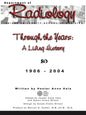 Through the Years: A Living History of the Indiana University School of Medicine Department of Radiology 1906 - 2004 - Paperback