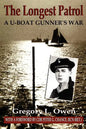 The Longest Patrol: A U-Boat Gunner's War - Paperback