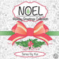 Noel: The Holiday Greetings Collection: Holiday Greetings Collection - Paperback