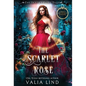 The Scarlet Rose - Hardcover