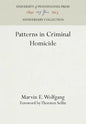 Patterns in Criminal Homicide - Hardcover