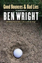 Good Bounces and Bad Lies - Paperback