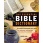 The Essential Bible Dictionary: Key Insights for Reading God's Word - Paperback