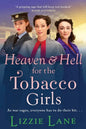 Heaven and Hell for the Tobacco Girls - Paperback