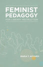Feminist Pedagogy for Library Instruction - Paperback