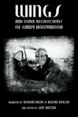 Wings and Other Recollections of Early Hollywood: Narrated by Richard Arlen to Maxine Koolish and Edited by Judy Watson - Paperback