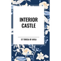 Interior Castle - Hardcover