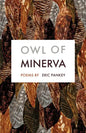 Owl of Minerva: Poems - Paperback