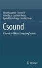 Csound: A Sound and Music Computing System - Hardcover