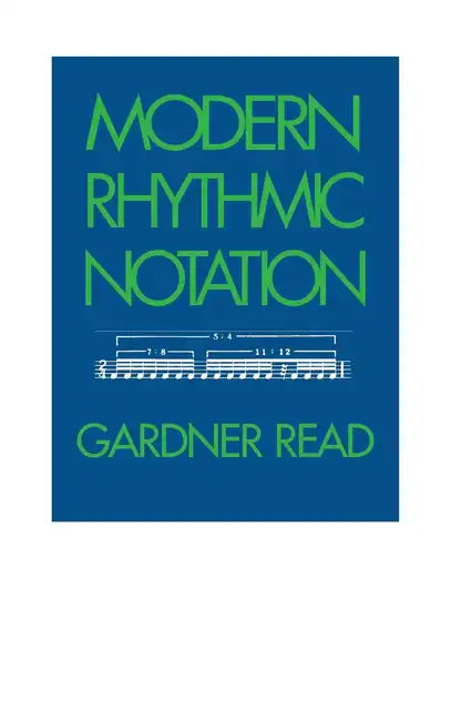 Modern Rhythmic Notation - Hardcover