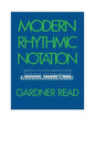 Modern Rhythmic Notation - Hardcover