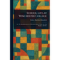 School-life at Winchester College - Paperback