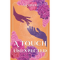 A Touch Unexpected - Paperback