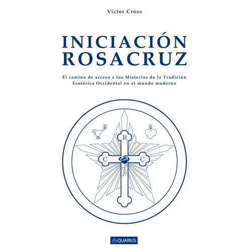 Iniciacion Rosacruz - Paperback