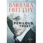 Perilous Trust - Hardcover