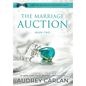 The Marriage Auction: Book Two - Hardcover