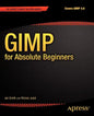 Gimp for Absolute Beginners - Paperback