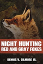 Night Hunting Red And Gray Foxes - Paperback