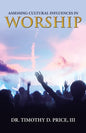 Assessing Cultural Influences in Worship - Paperback
