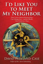 I'd Like You to Meet My Neighbor - Paperback