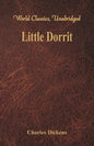 Little Dorrit (World Classics, Unabridged) - Paperback