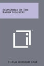 Economics Of The Radio Industry - Paperback