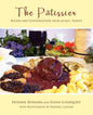 The Patissier: Recipes and Conversations from Alsace, France - Paperback