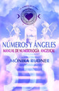 Números y Ángeles: Manual de numerología angelical - Paperback